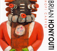 For anyone wishing to add the book to their library, the information is: Brian Honyouti Hopi Carver by Zena Pearlstone. Publisher:  iUniverse.  To order from iUniverse, 1663 Liberty Drive, Bloomington, IN 47403, www.iuniverse.com, 1-800-288-4677.  It is available in ebooks and in softcover.