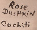 Artist Signature of Rose Dushkin, Cochiti Pueblo Potter